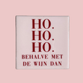 Tegeltje - ho ho ho